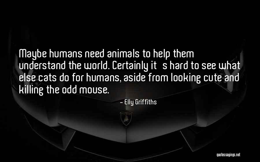 Elly Griffiths Quotes 2248418 Elly Griffiths Quotes 2248418