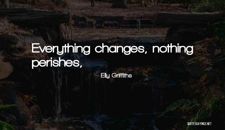 Elly Griffiths Quotes 407518 Elly Griffiths Quotes 407518