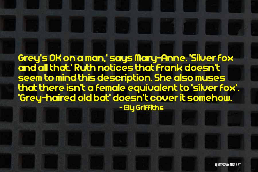 Elly Griffiths Quotes 481189