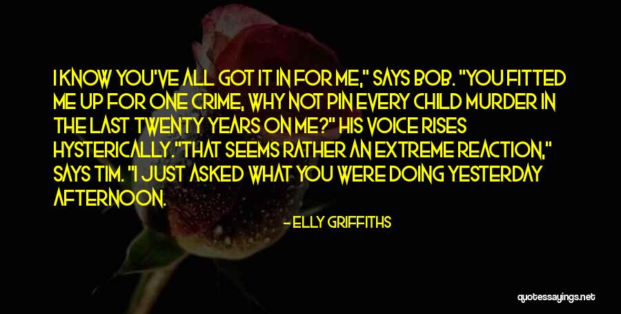 Elly Griffiths Quotes 894991