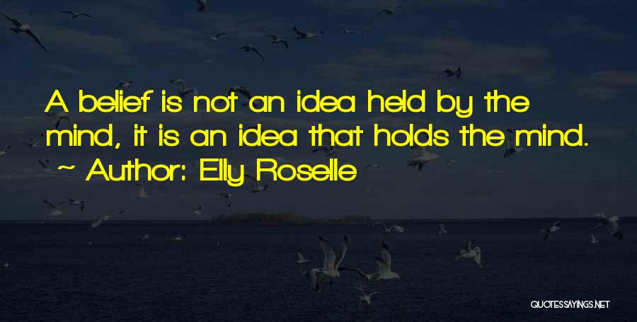 Elly Roselle Quotes 2149054