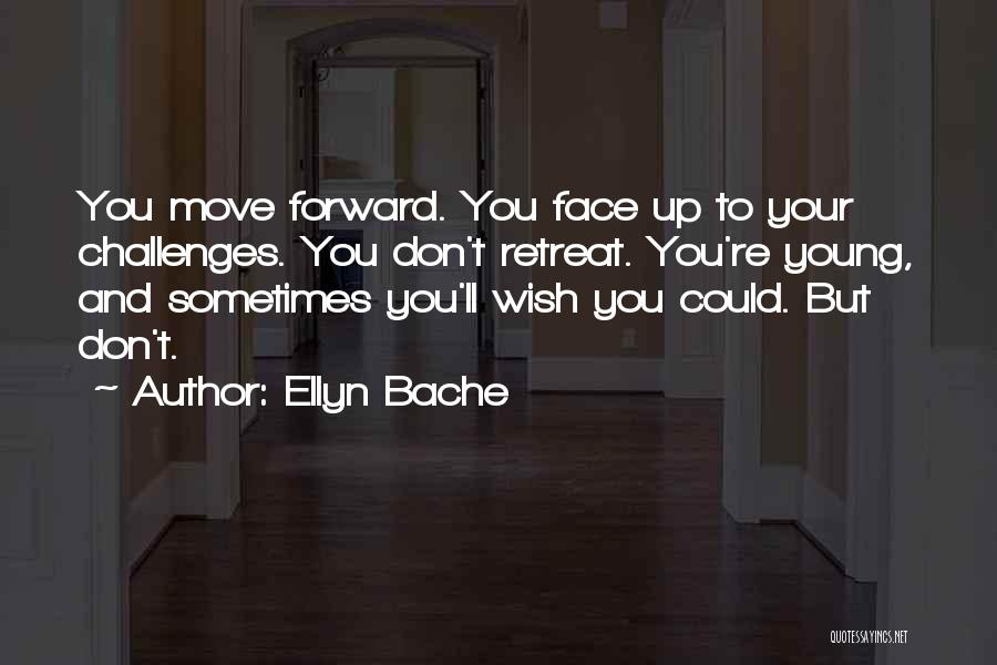 Ellyn Bache Quotes 1120725