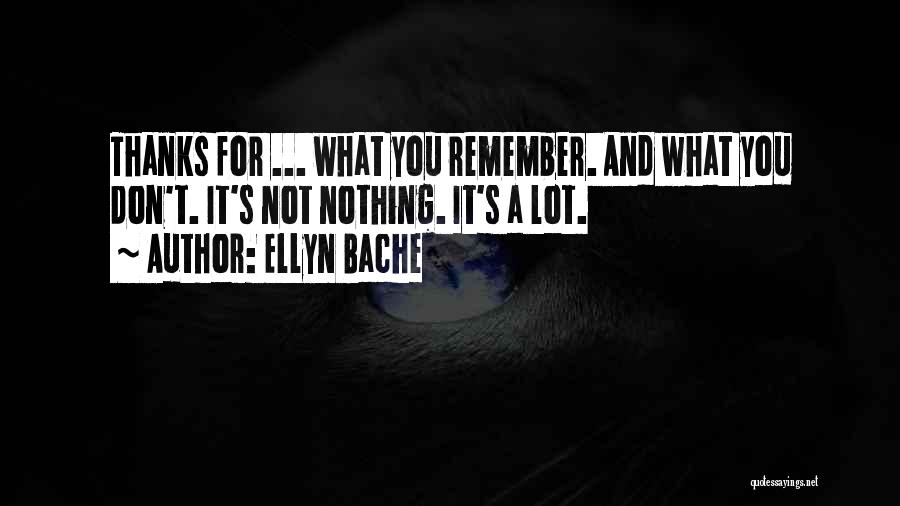 Ellyn Bache Quotes 2183237