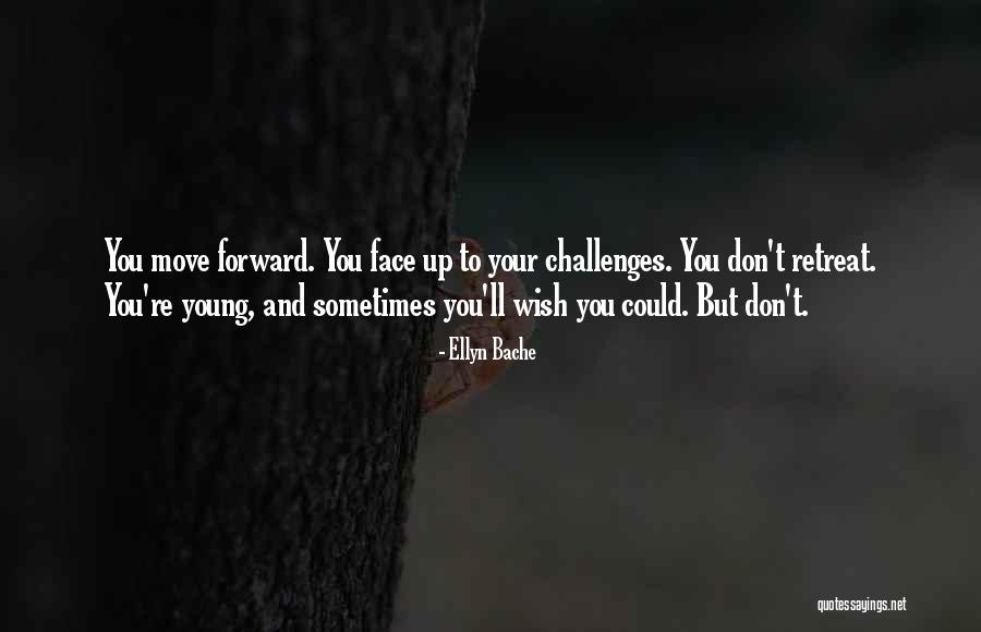 Ellyn Quotes By Ellyn Bache Ellyn Quotes By Ellyn Bache