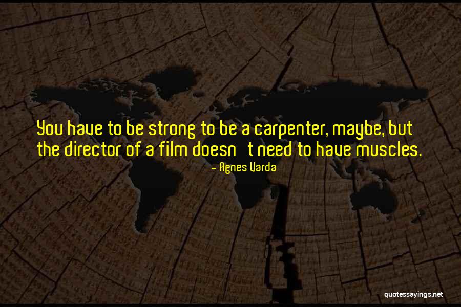 Ellys Angela Quotes By Agnes Varda Ellys Angela Quotes By Agnes Varda