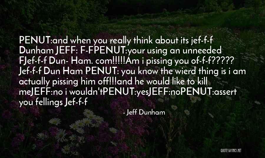 Elmcrest Syracuse Quotes By Jeff Dunham Elmcrest Syracuse Quotes By Jeff Dunham