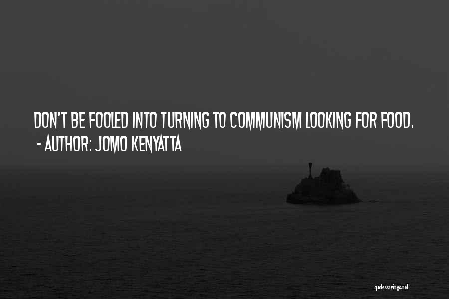 Elmenni N Met L Quotes By Jomo Kenyatta