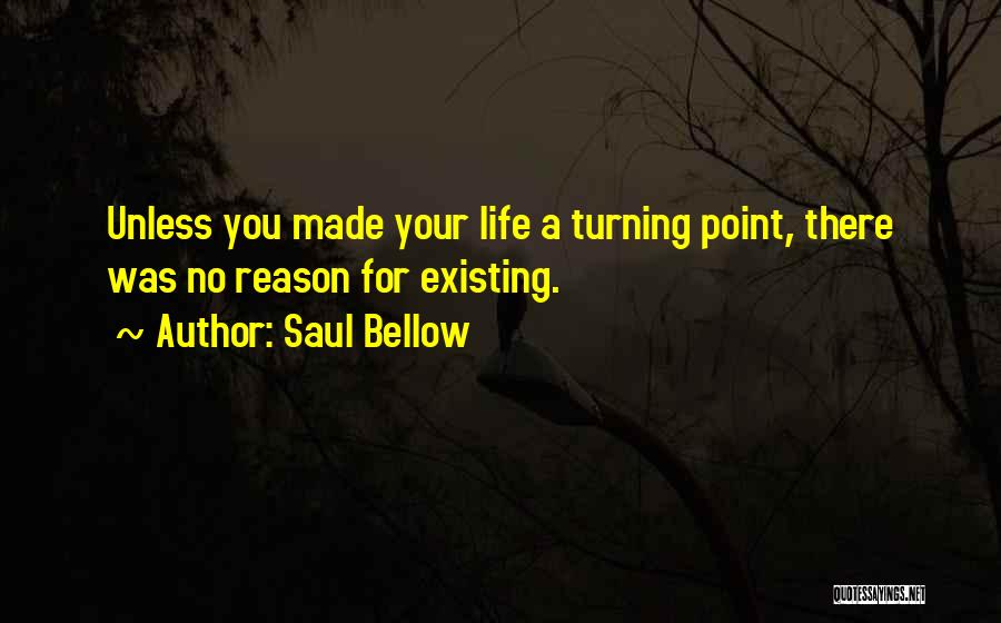 Elmenni N Met L Quotes By Saul Bellow