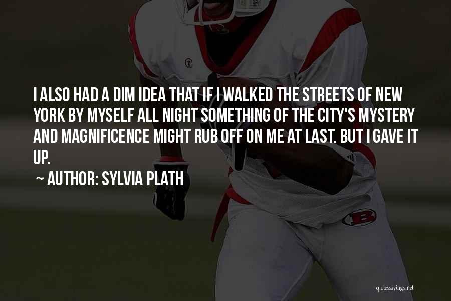 Elmenni N Met L Quotes By Sylvia Plath