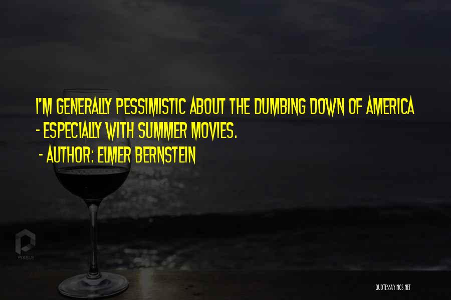 Elmer Bernstein Quotes 146889