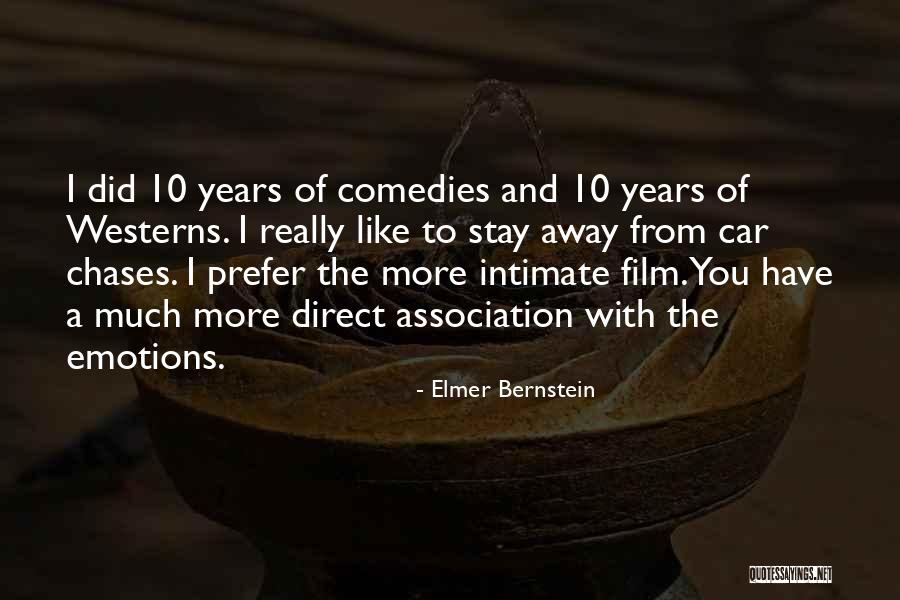 Elmer Bernstein Quotes 2017548