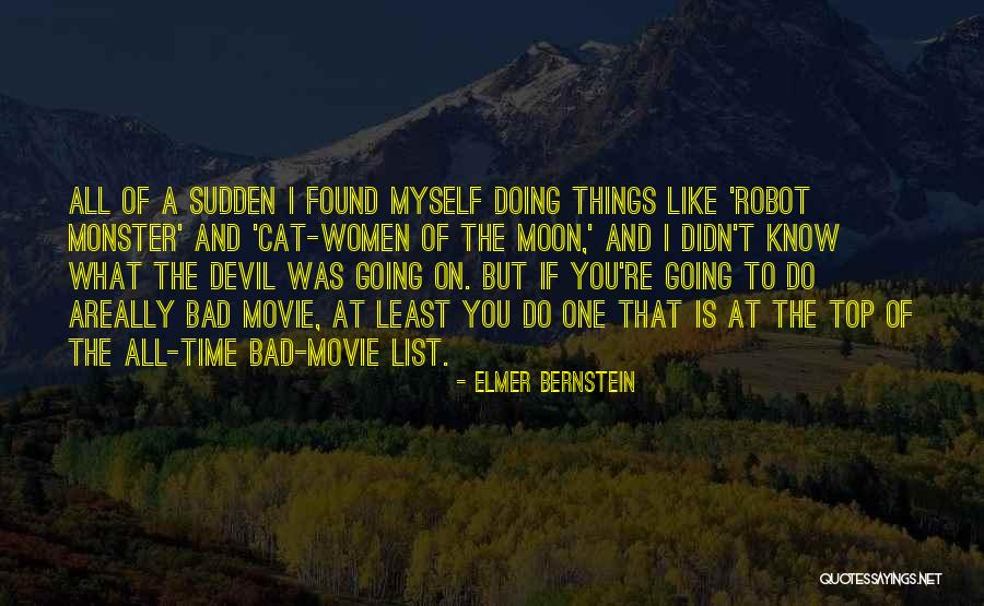 Elmer Bernstein Quotes 2030005 Elmer Bernstein Quotes 2030005