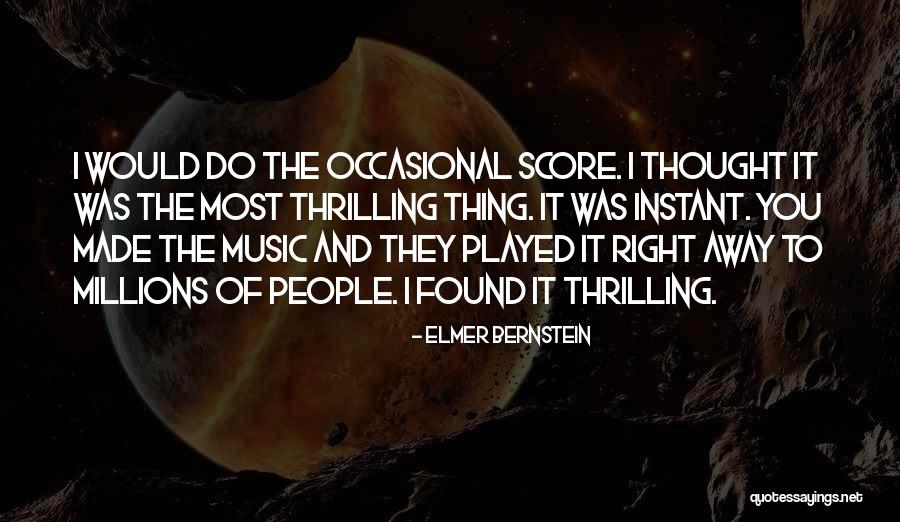 Elmer Bernstein Quotes 553236 Elmer Bernstein Quotes 553236