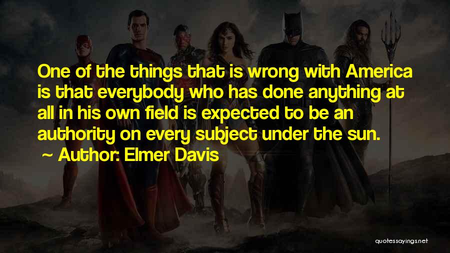 Elmer Davis Quotes 1321666