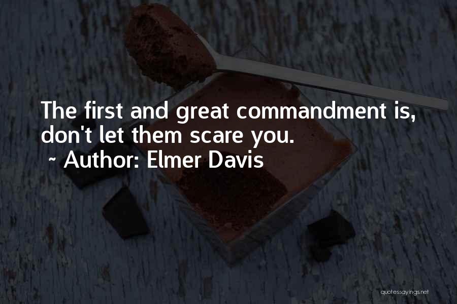 Elmer Davis Quotes 238047