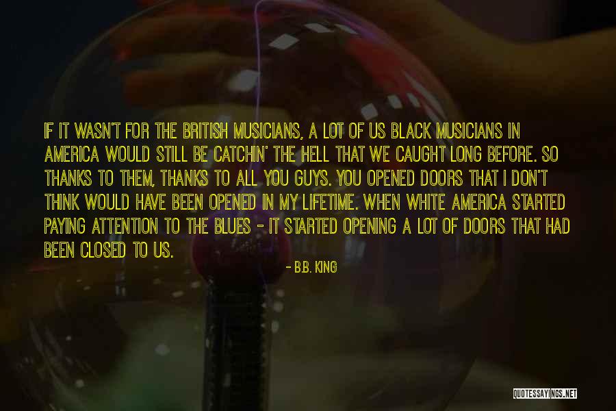Elmer Fudd Wav Quotes By B.B. King Elmer Fudd Wav Quotes By B.B. King