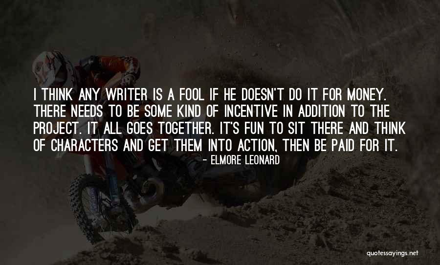 Elmore Leonard Quotes 1235598