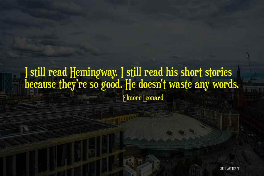 Elmore Leonard Quotes 1776483 Elmore Leonard Quotes 1776483