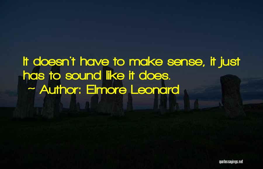 Elmore Leonard Quotes 1885725