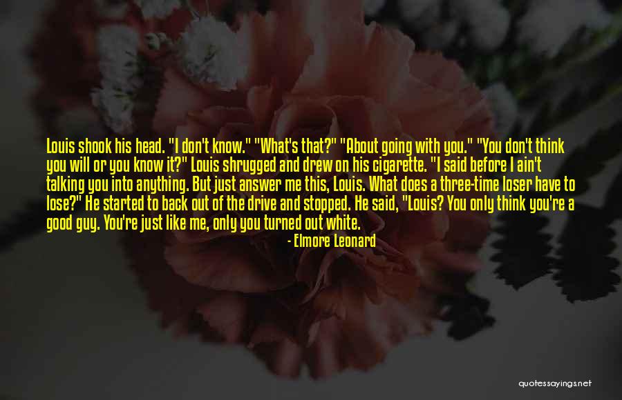 Elmore Leonard Quotes 1922505