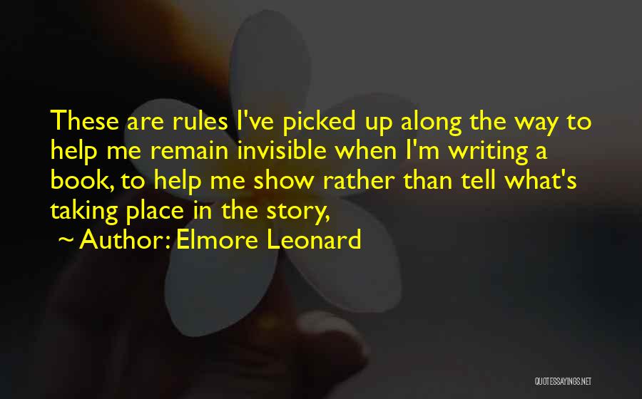 Elmore Leonard Quotes 2145327
