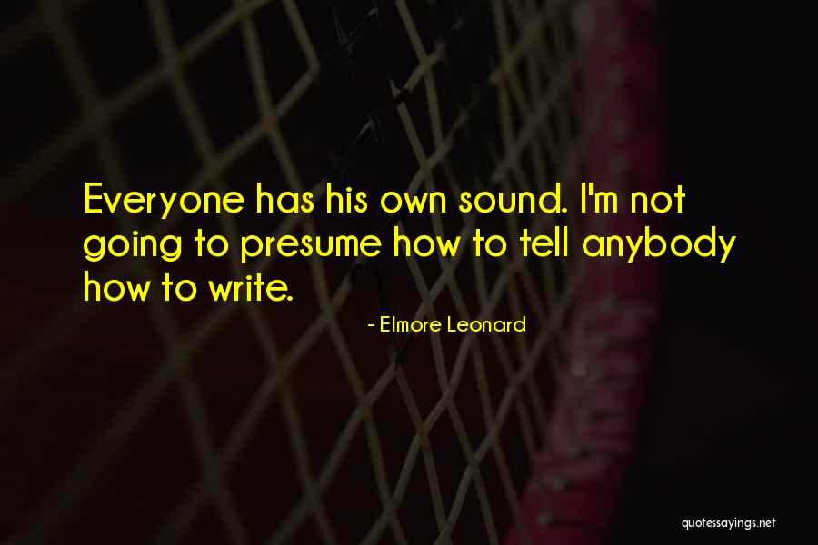 Elmore Leonard Quotes 2187997