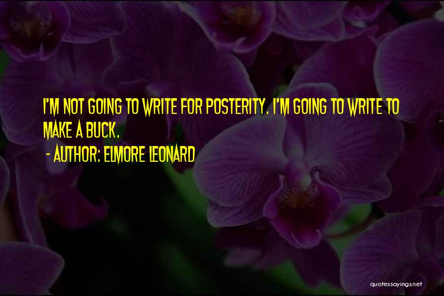 Elmore Leonard Quotes 219021
