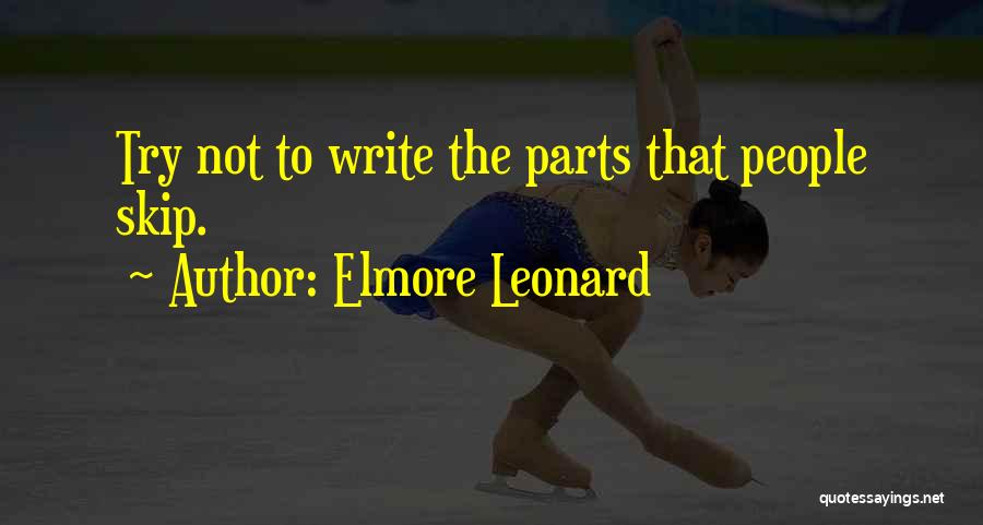 Elmore Leonard Quotes 655561