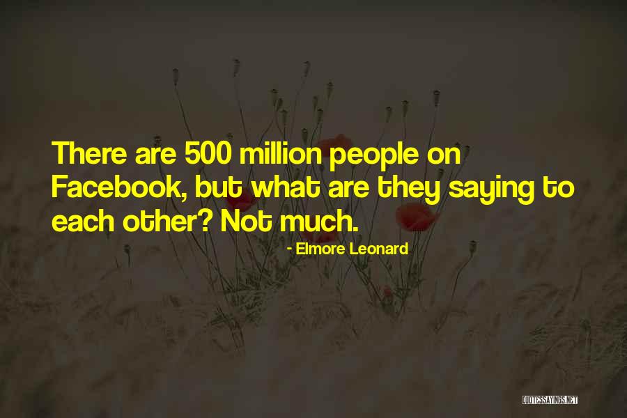 Elmore Leonard Quotes 693771 Elmore Leonard Quotes 693771