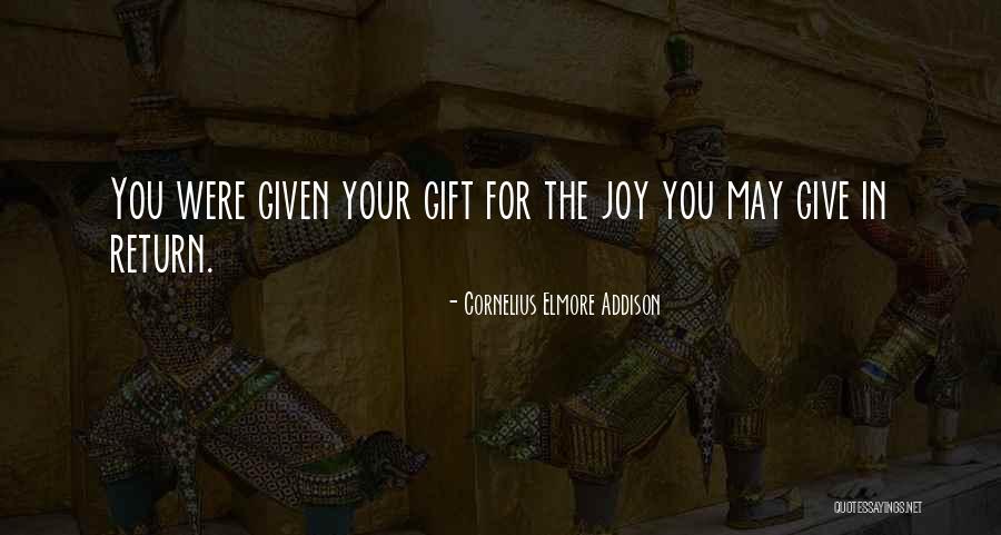 Elmore Quotes By Cornelius Elmore Addison