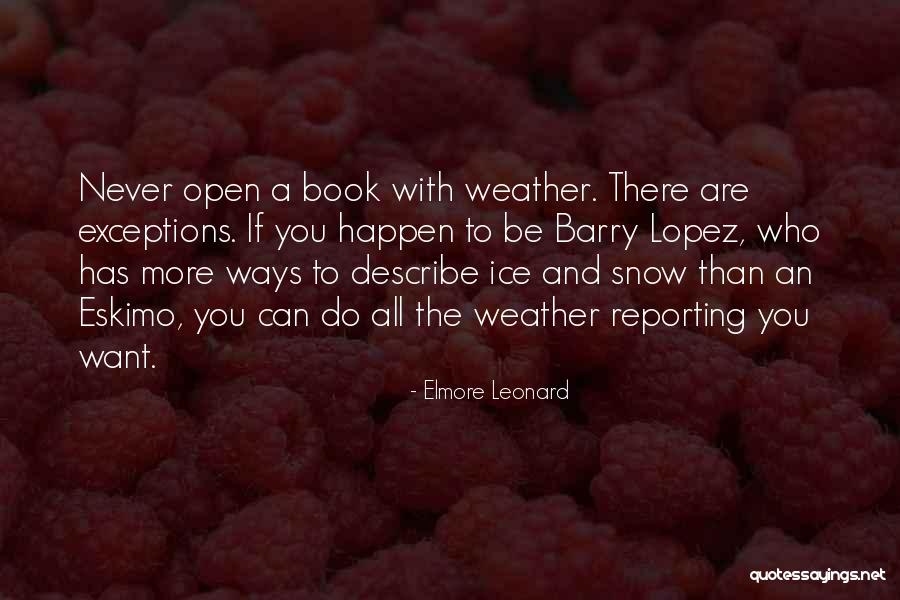 Elmore Quotes By Elmore Leonard Elmore Quotes By Elmore Leonard