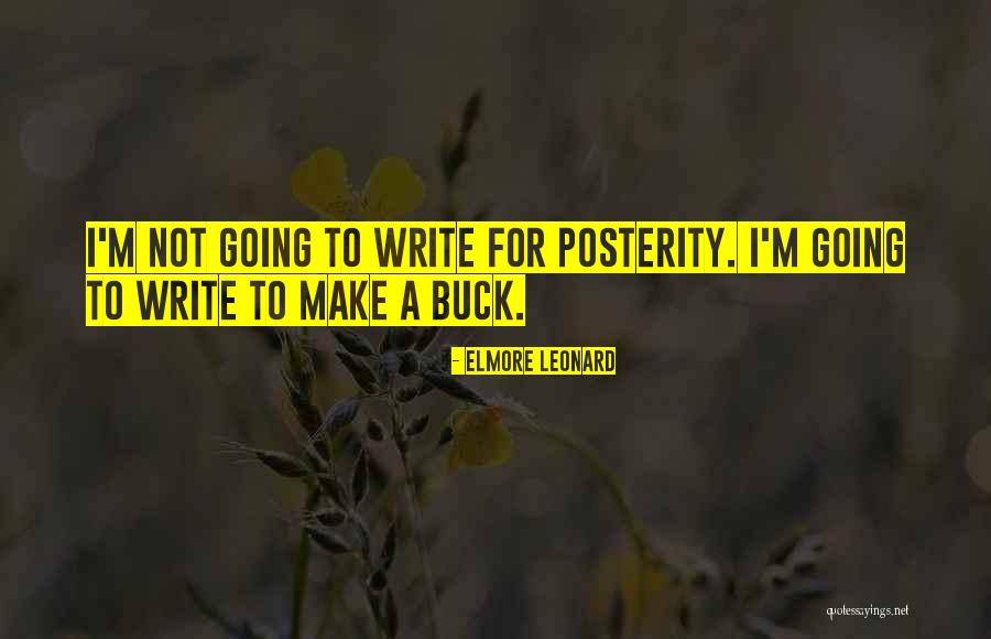 Elmore Quotes By Elmore Leonard Elmore Quotes By Elmore Leonard
