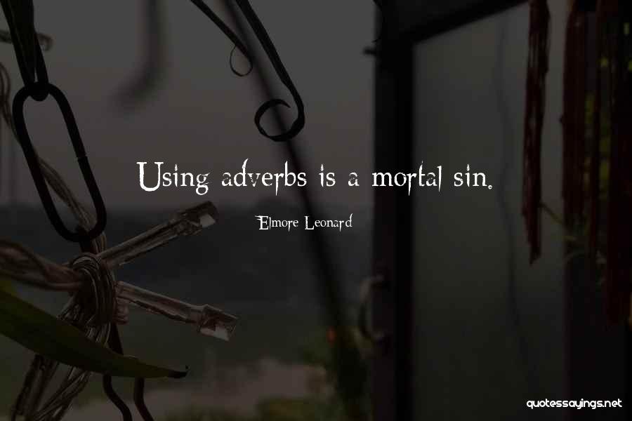Elmore Quotes By Elmore Leonard Elmore Quotes By Elmore Leonard