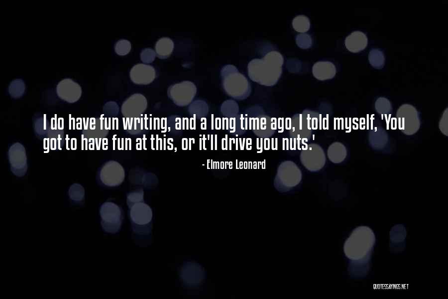 Elmore Quotes By Elmore Leonard Elmore Quotes By Elmore Leonard