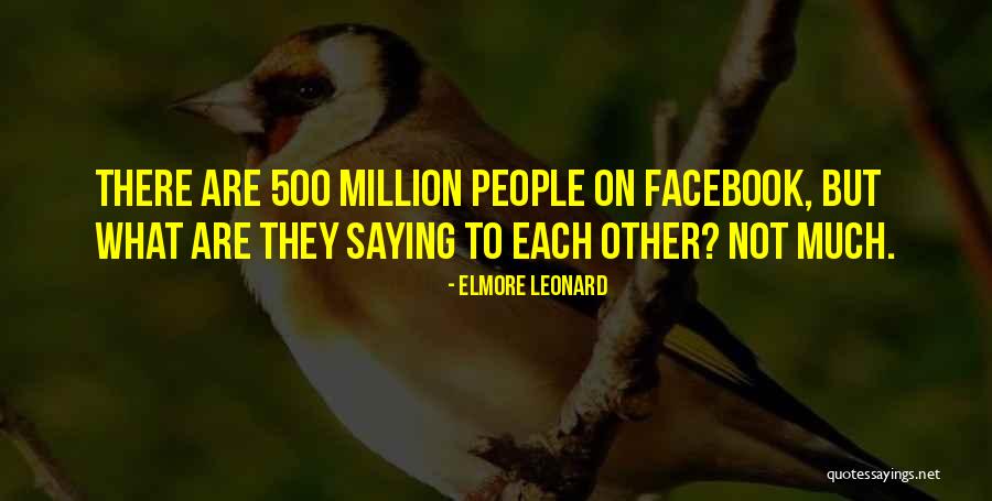 Elmore Quotes By Elmore Leonard Elmore Quotes By Elmore Leonard