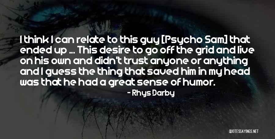 Elmquist Willmar Quotes By Rhys Darby Elmquist Willmar Quotes By Rhys Darby