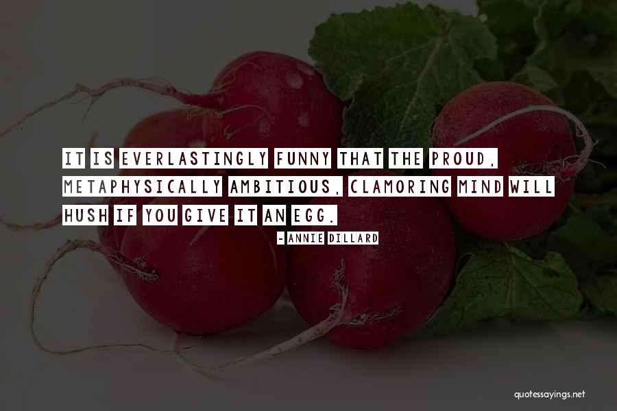 Elmyr De Hory Quotes By Annie Dillard Elmyr De Hory Quotes By Annie Dillard