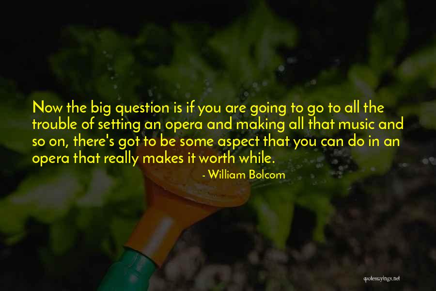 Elocuente In English Quotes By William Bolcom Elocuente In English Quotes By William Bolcom