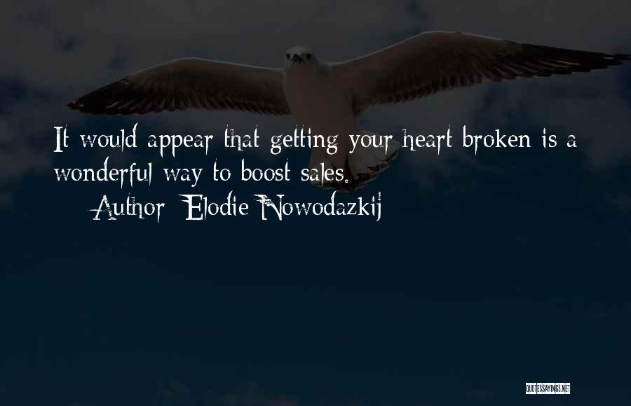 Elodie Nowodazkij Quotes 901734