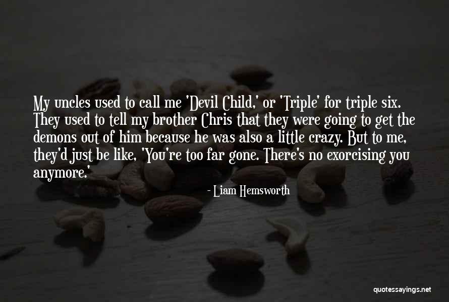 Elodies Quotes By Liam Hemsworth Elodies Quotes By Liam Hemsworth
