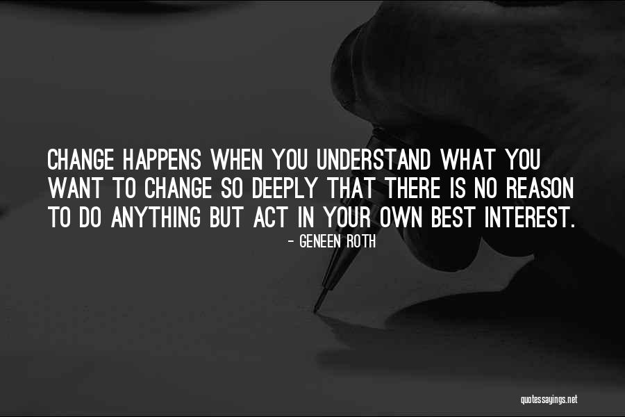 Elody Crimi Quotes By Geneen Roth Elody Crimi Quotes By Geneen Roth