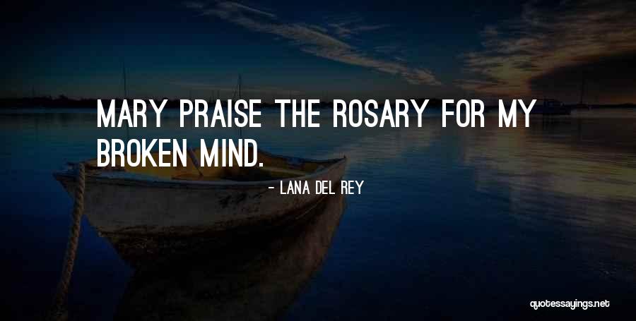 Elof Elementary Quotes By Lana Del Rey