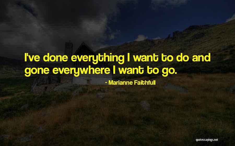 Elogiar Significado Quotes By Marianne Faithfull Elogiar Significado Quotes By Marianne Faithfull