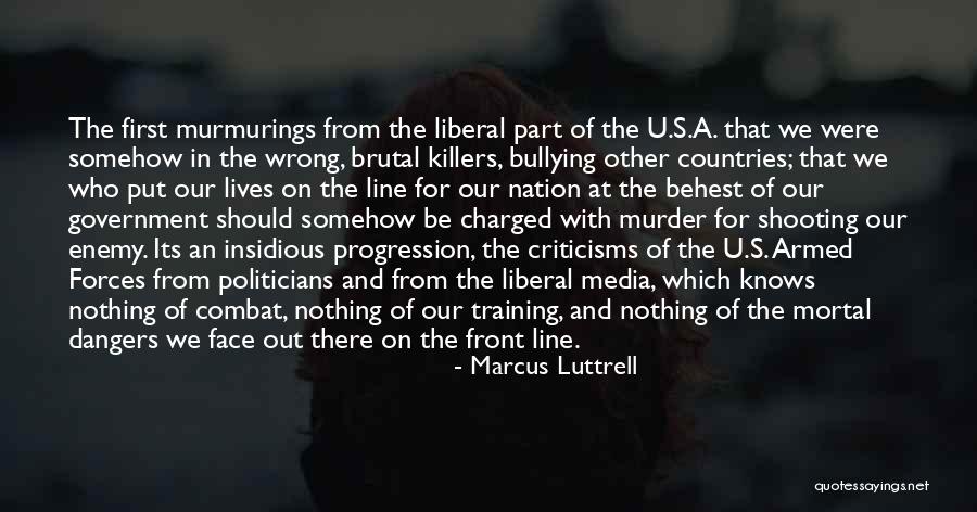 Elogio Da Quotes By Marcus Luttrell Elogio Da Quotes By Marcus Luttrell