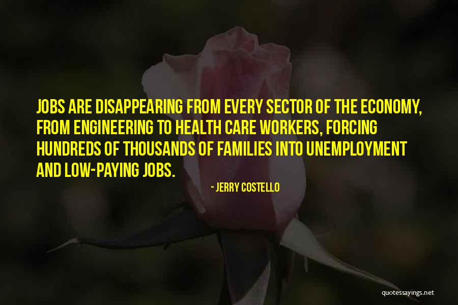Elogiul Lui Quotes By Jerry Costello Elogiul Lui Quotes By Jerry Costello
