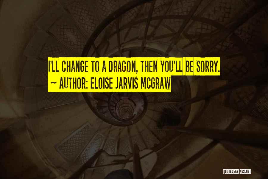 Eloise Jarvis McGraw Quotes 1540242
