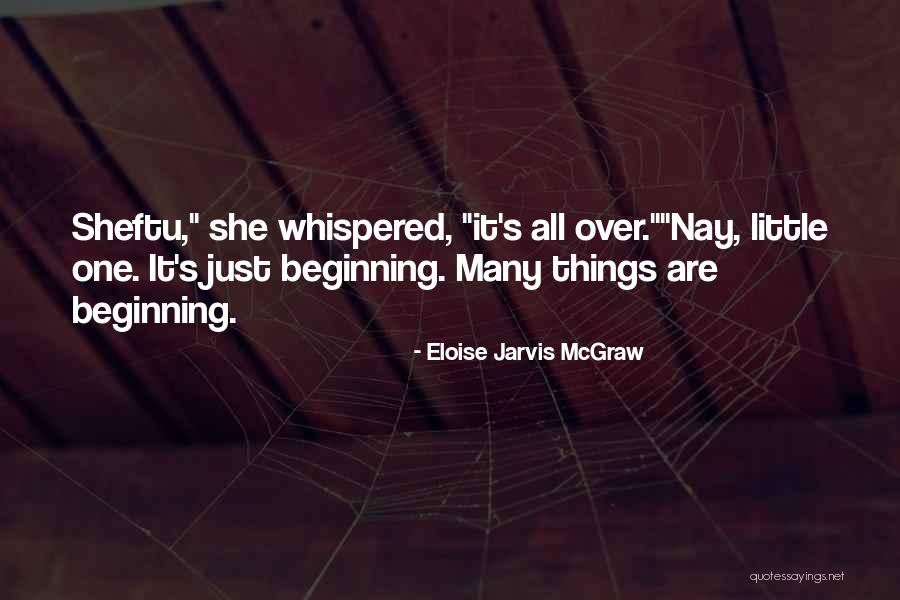 Eloise Jarvis McGraw Quotes 2129631