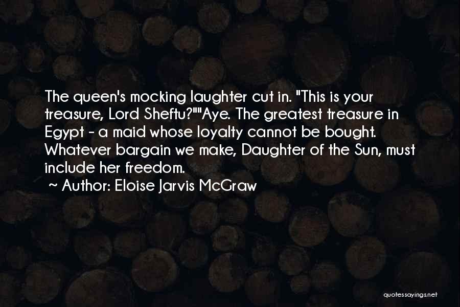 Eloise Jarvis McGraw Quotes 373863