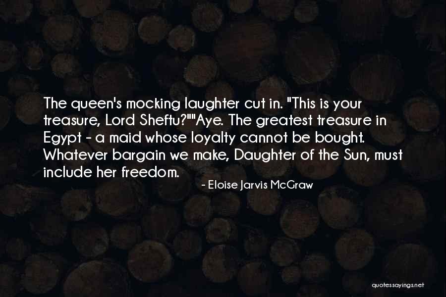 Eloise Jarvis McGraw Quotes 373863