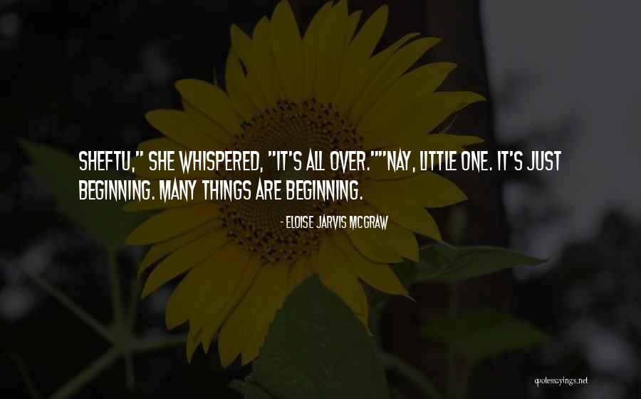 Eloise Quotes By Eloise Jarvis McGraw Eloise Quotes By Eloise Jarvis McGraw